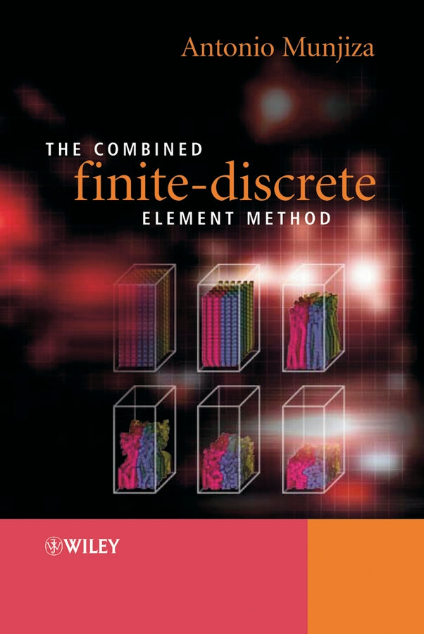 The Combined Finite-Discrete Element Method cover
