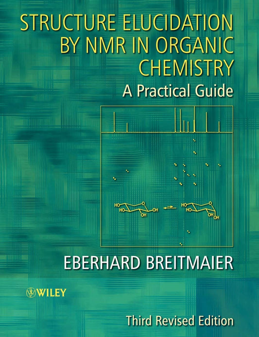 Structure Elucidation by NMR in Organic Chemistry: A Practical Guide cover