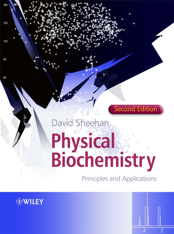Physical Biochemistry: Principles and Applications cover