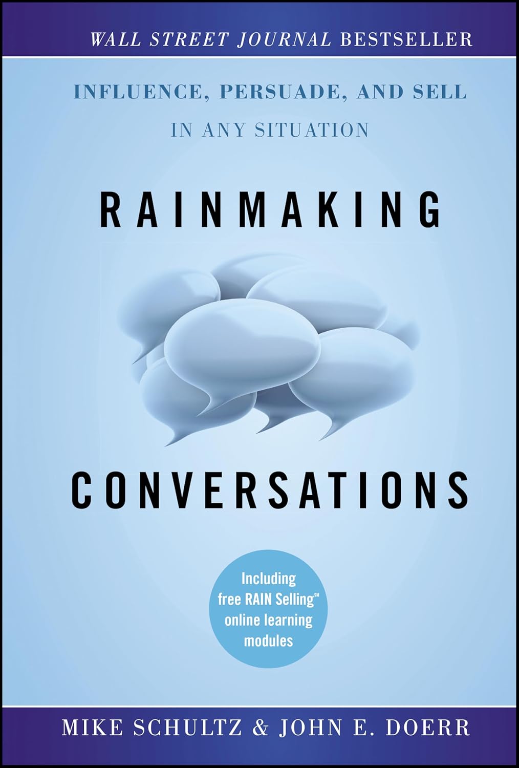 Rainmaking Conversations: Influence, Persuade, and Sell in Any Situation cover