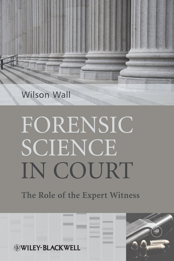 Forensic Science in Court: The Role of the Expert Witness cover