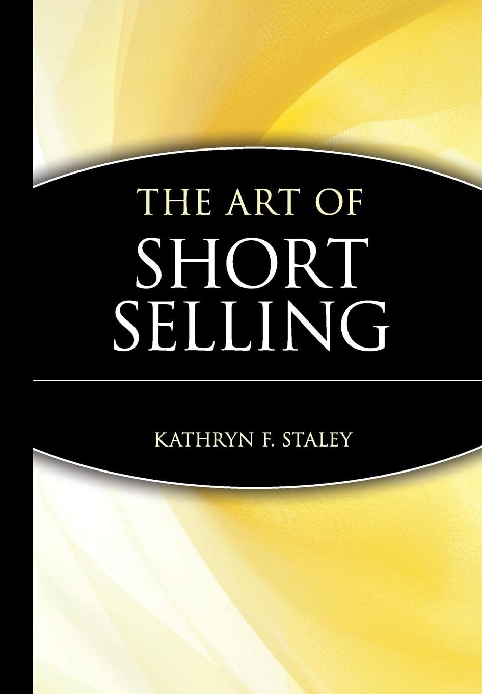 The Art of Short Selling