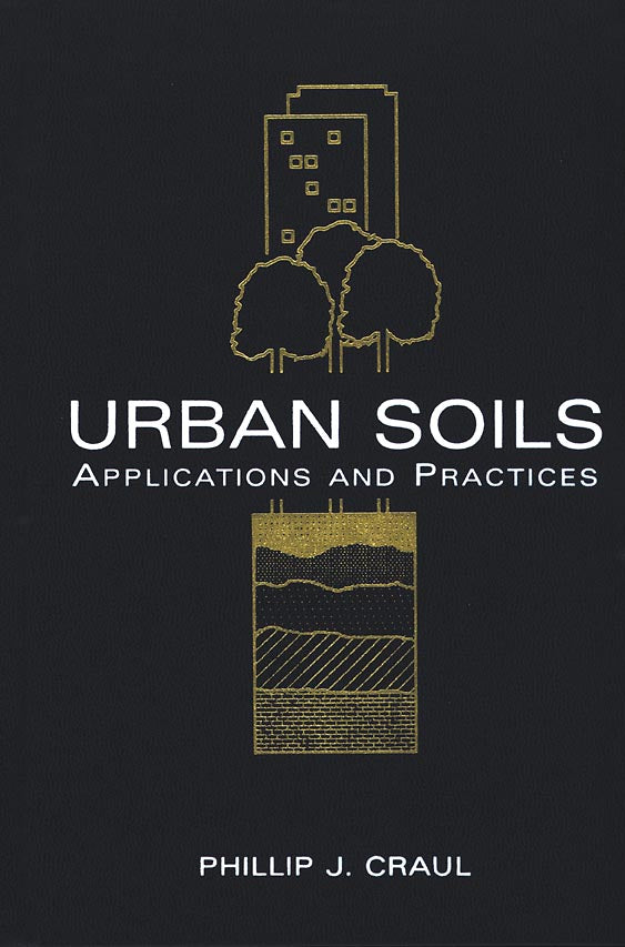 Urban Soils: Applications and Practices cover