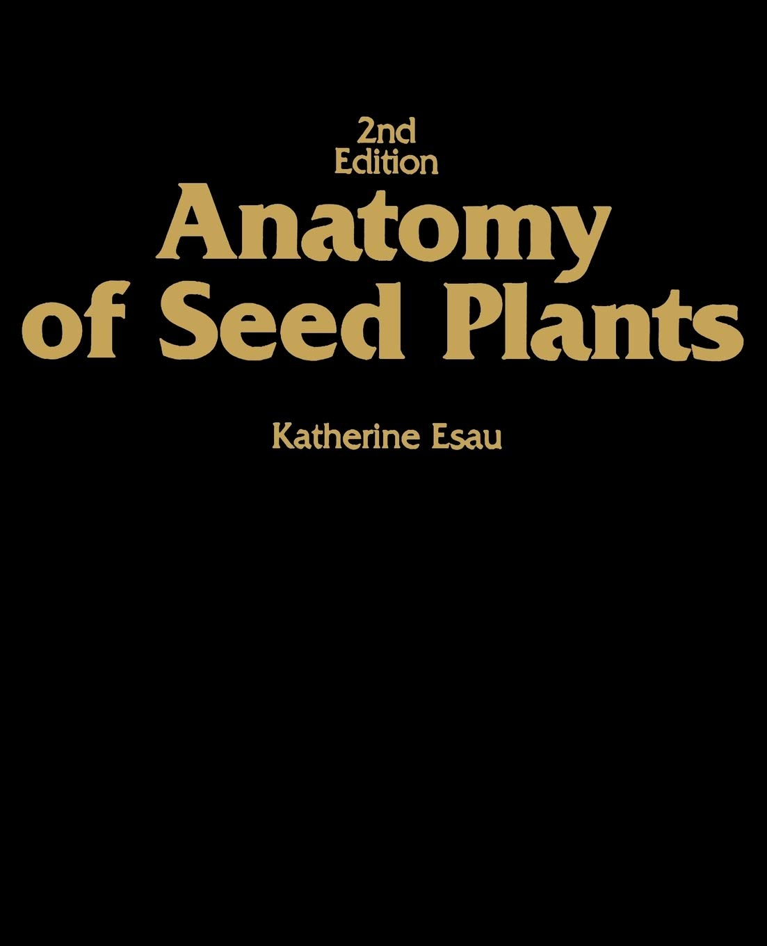 Anatomy of Seed Plants cover