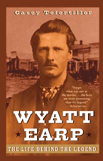 Wyatt Earp: The Life Behind the Legend cover