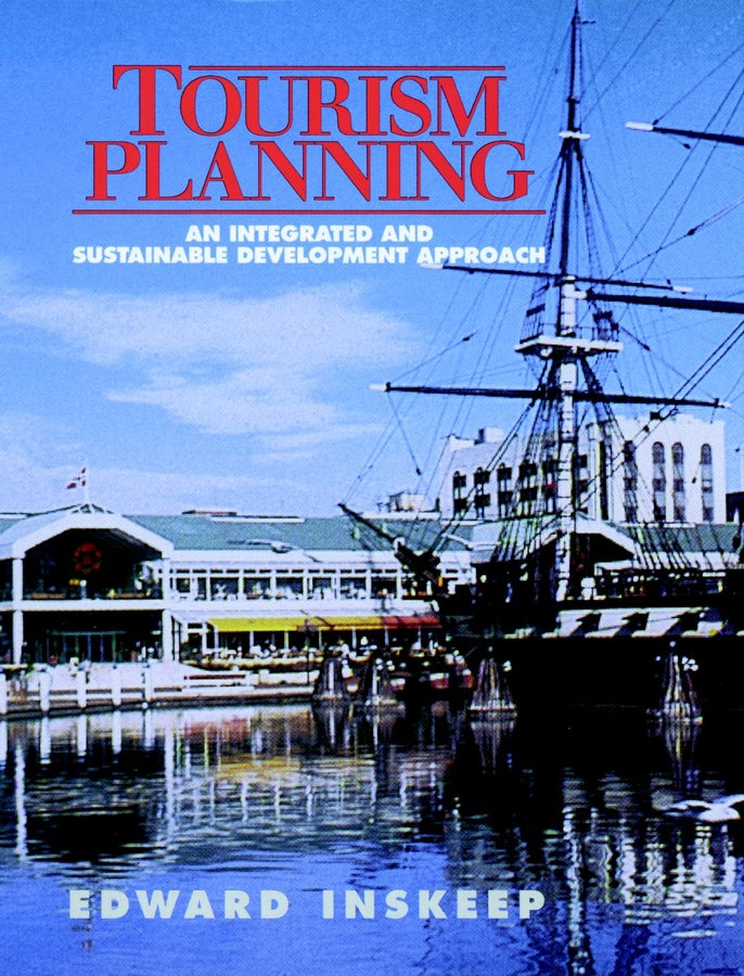 Tourism Planning: An Integrated and Sustainable Development Approach cover