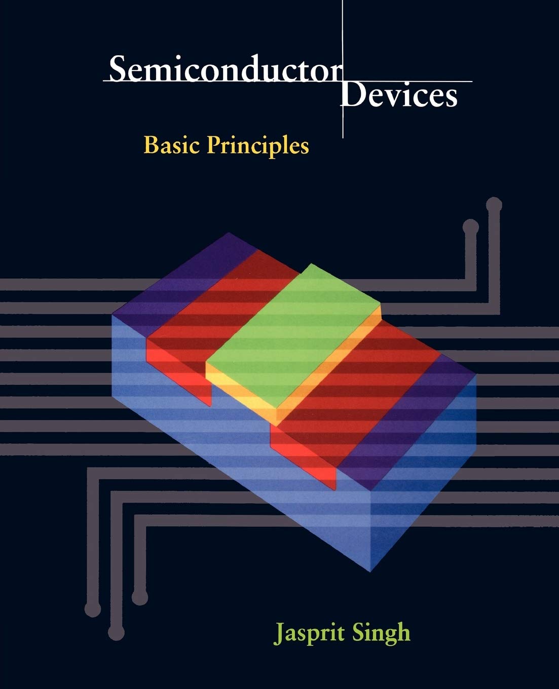 Semiconductor Devices: Basic Principles cover