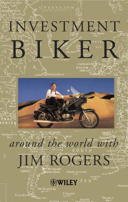 Investment Biker: Around the World with Jim Rogers cover