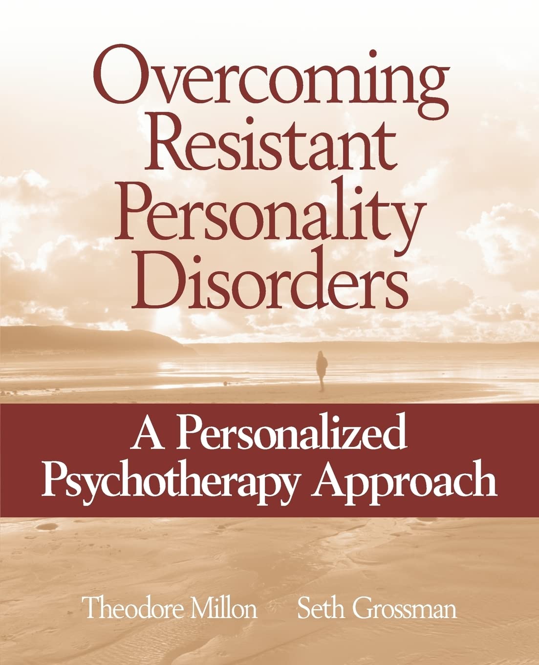 Overcoming Resistant Personality Disorders