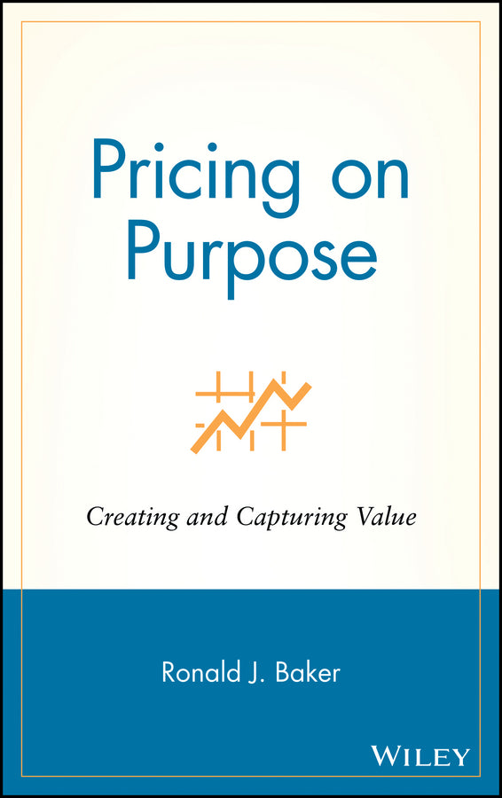 Pricing on Purpose: Creating and Capturing Value cover