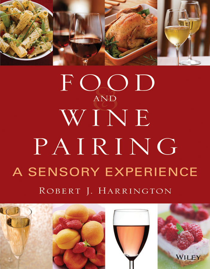 Food and Wine Pairing: A Sensory Experience cover