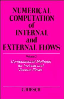 Numerical Computation of Internal and External Flows, Volume 2: Computational Methods for Inviscid and Viscous Flows cover