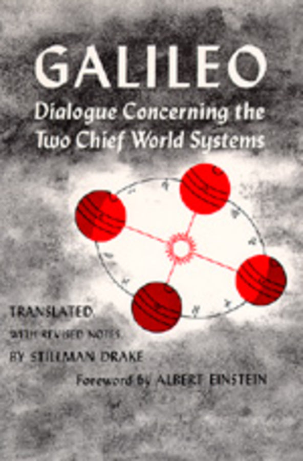 Dialogue Concerning the Two Chief World Systems, Ptolemaic and Copernican, Second Revised edition cover
