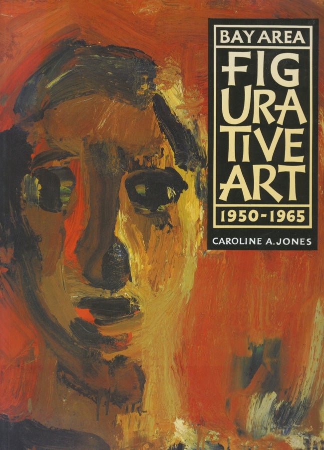 Bay Area Figurative Art: 1950 - 1965 cover