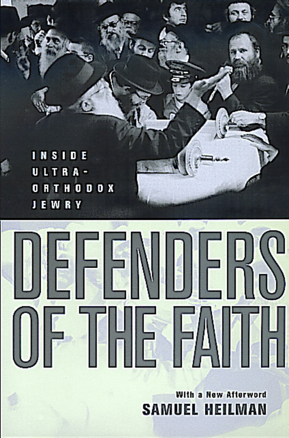 Defenders of the Faith: Inside Ultra-Orthodox Jewry cover
