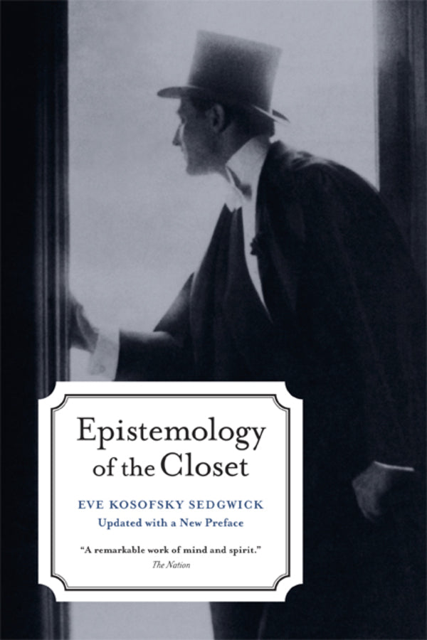 Epistemology of the Closet, Updated With a New Preface cover