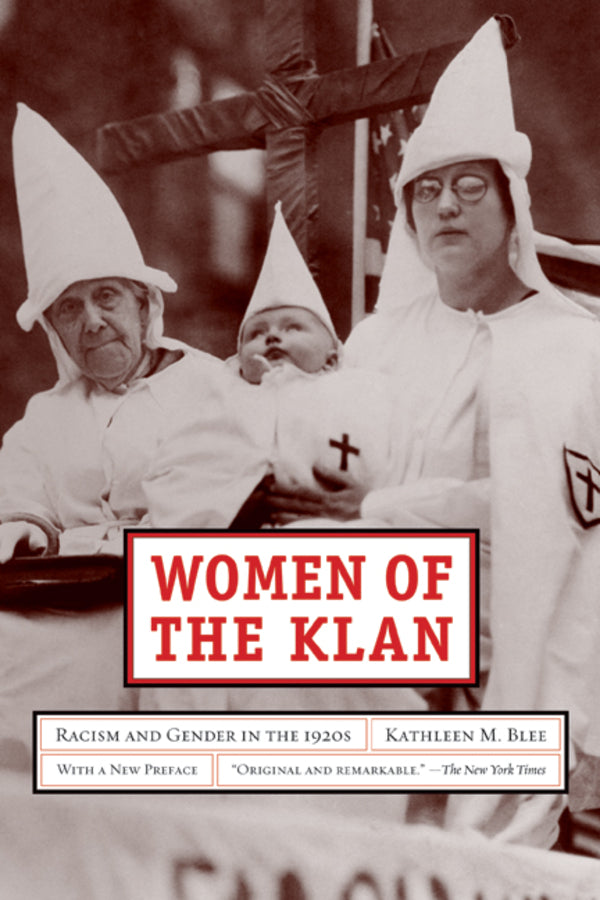 Women of the Klan: Racism and Gender in the 1920s cover