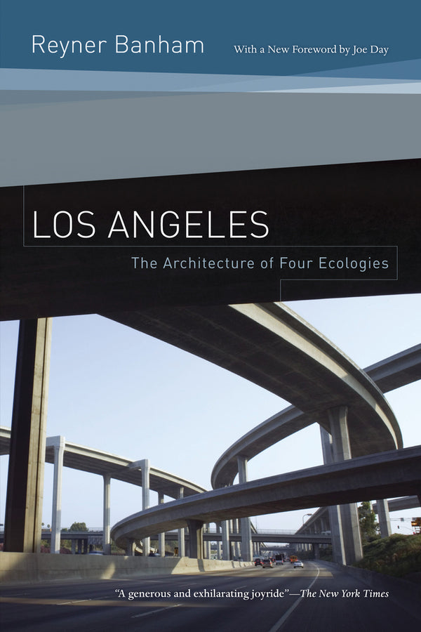 Los Angeles: The Architecture of Four Ecologies cover