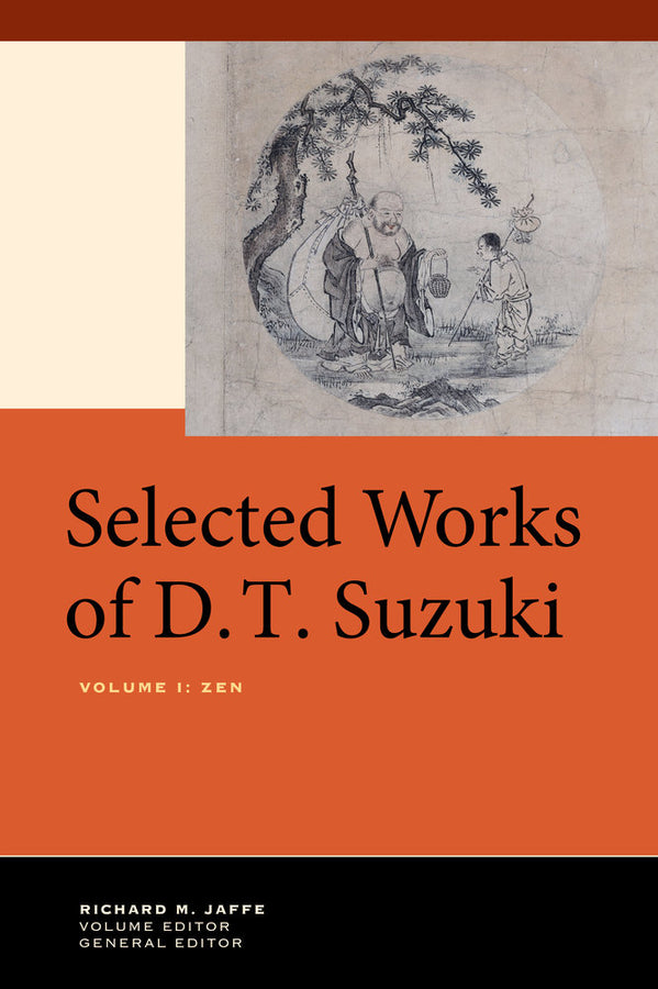 Selected Works of D.T. Suzuki, Volume I: Zen cover