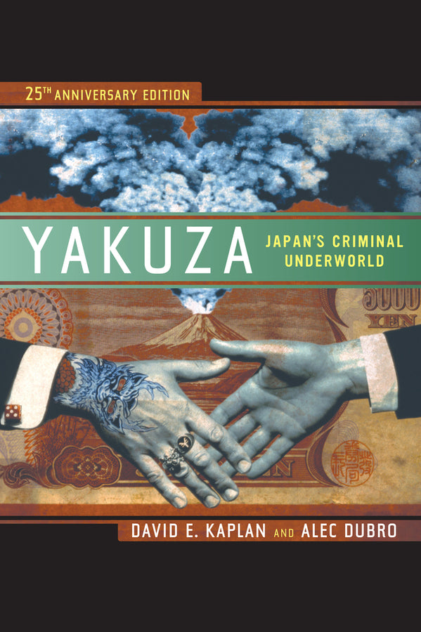 Yakuza: Japan's Criminal Underworld cover