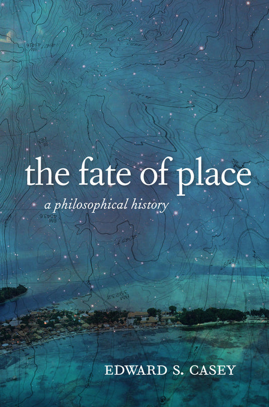 The Fate of Place