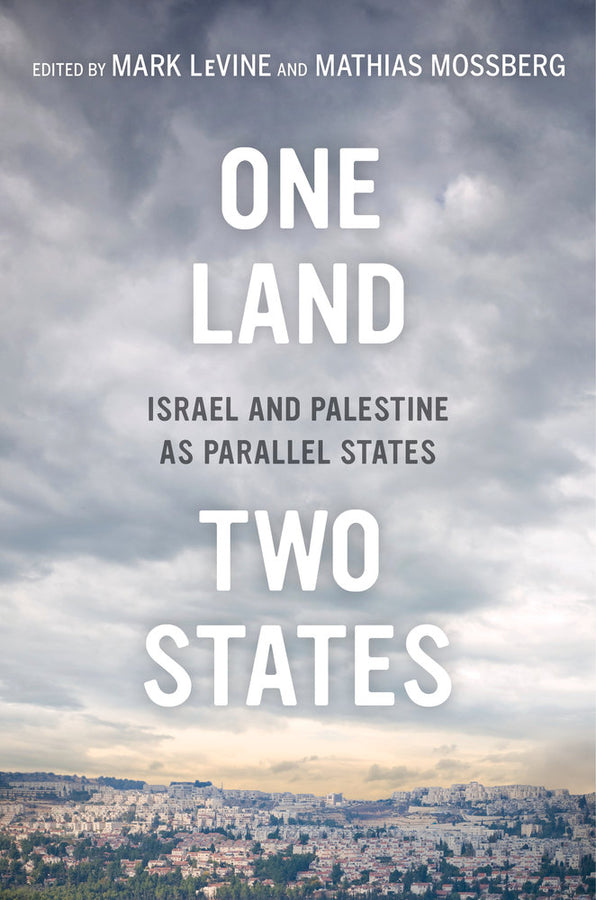 One Land, Two States: Israel and Palestine as Parallel States cover