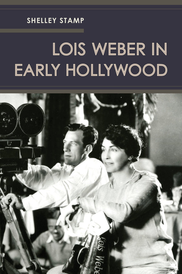 Lois Weber in Early Hollywood cover