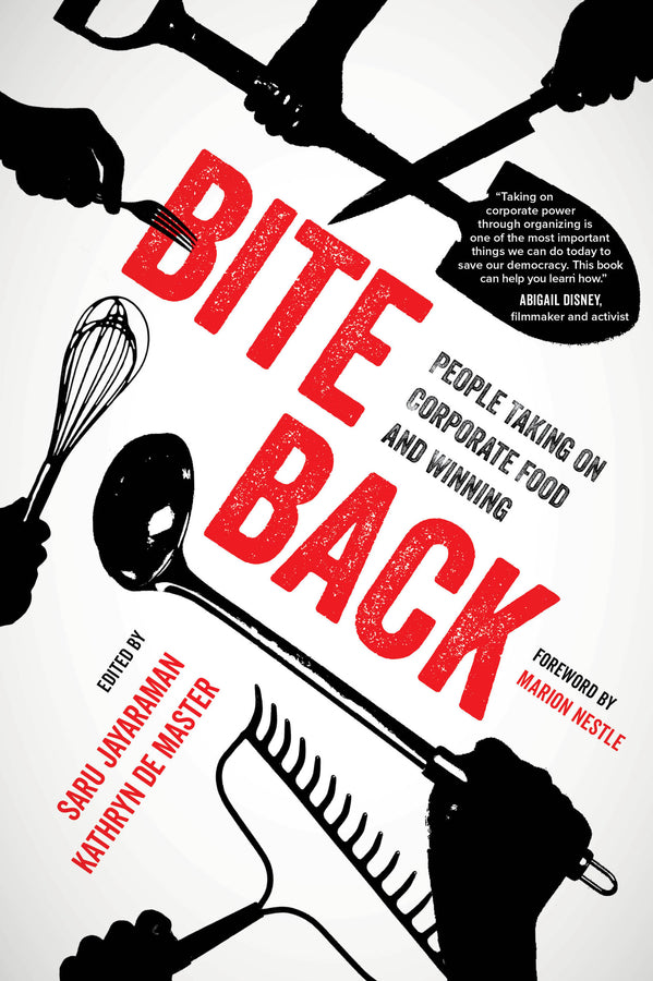 Bite Back: People Taking On Corporate Food and Winning cover