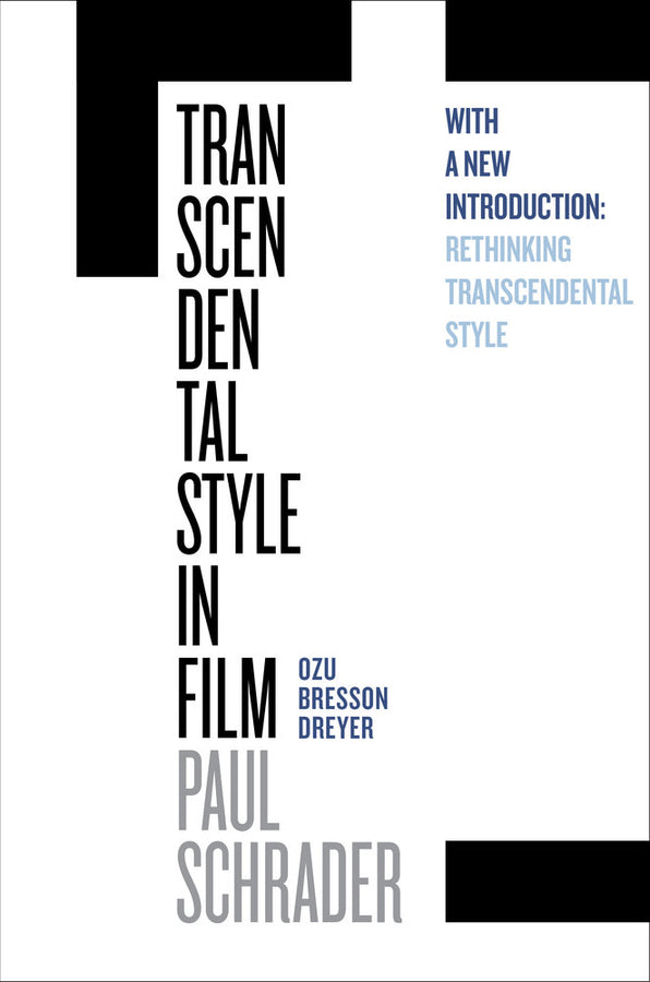 Transcendental Style in Film: Ozu, Bresson, Dreyer cover