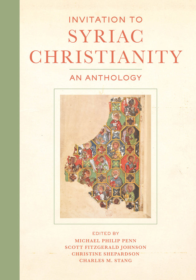 Invitation to Syriac Christianity: An Anthology cover