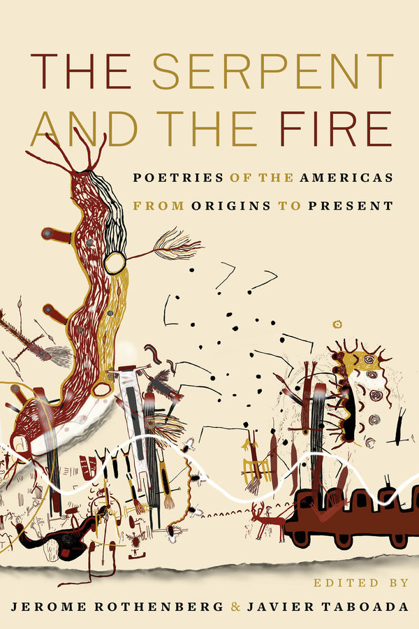 The Serpent and the Fire: Poetries of the Americas from Origins to Present cover