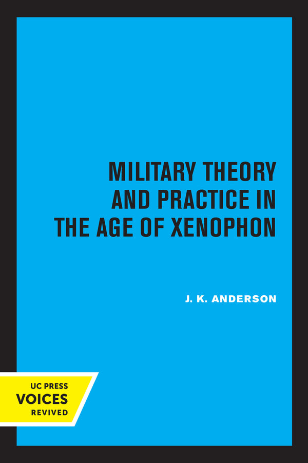 Military Theory and Practice in the Age of Xenophon cover