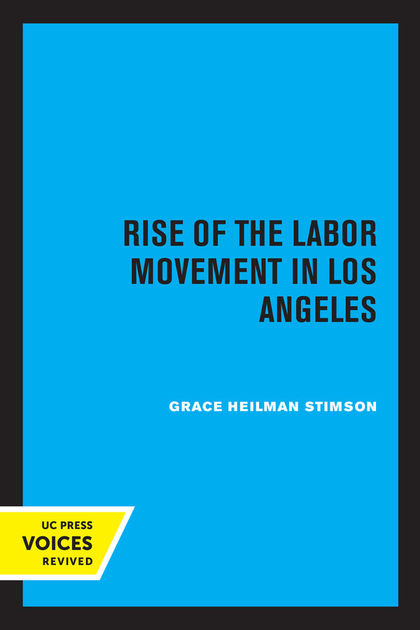 Rise of the Labor Movement in Los Angeles cover