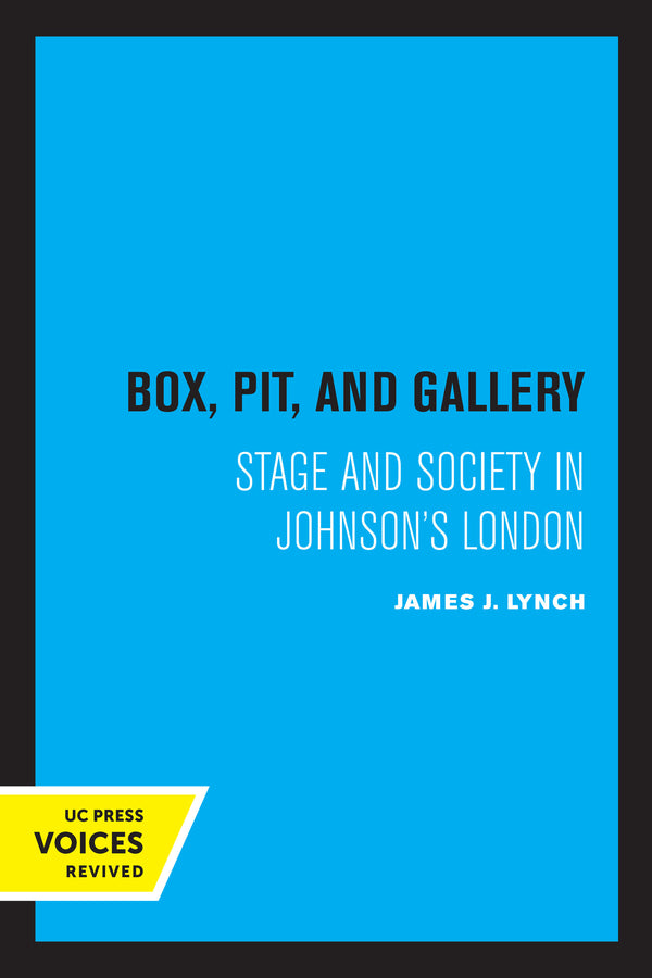 Box, Pit, and Gallery: Stage and Society in Johnson's London cover