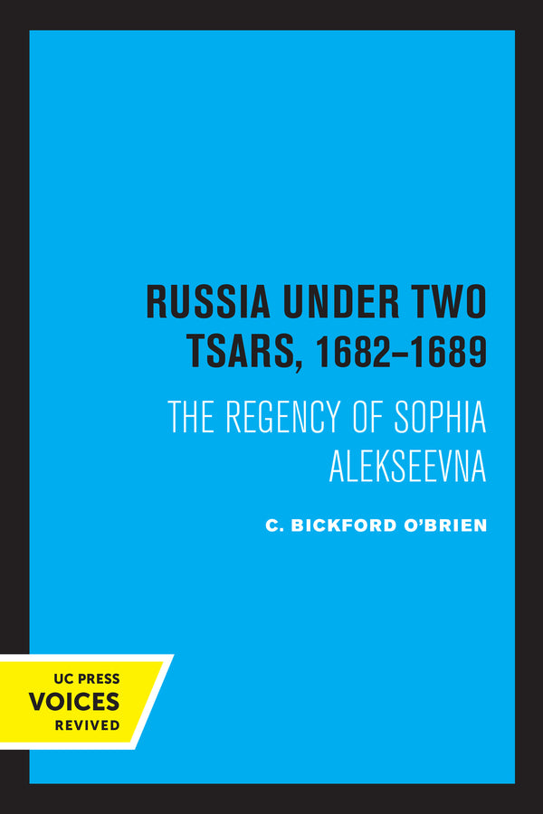 Russia Under Two Tsars, 1682-1689: The Regency of Sophia Alekseevna cover