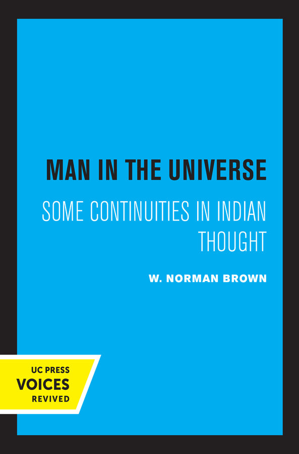 Man in the Universe: Some Continuities in Indian Thought cover