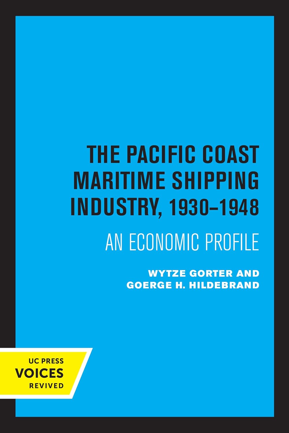 The Pacific Coast Maritime Shipping Industry, 1930-1948: An Economic Profile cover