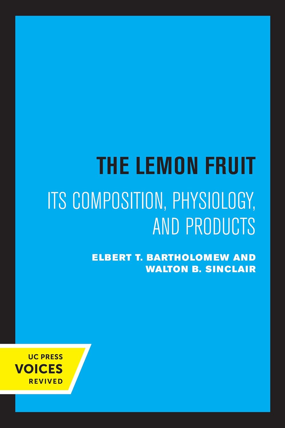 The Lemon Fruit: Its Composition, Physiology, and Products cover