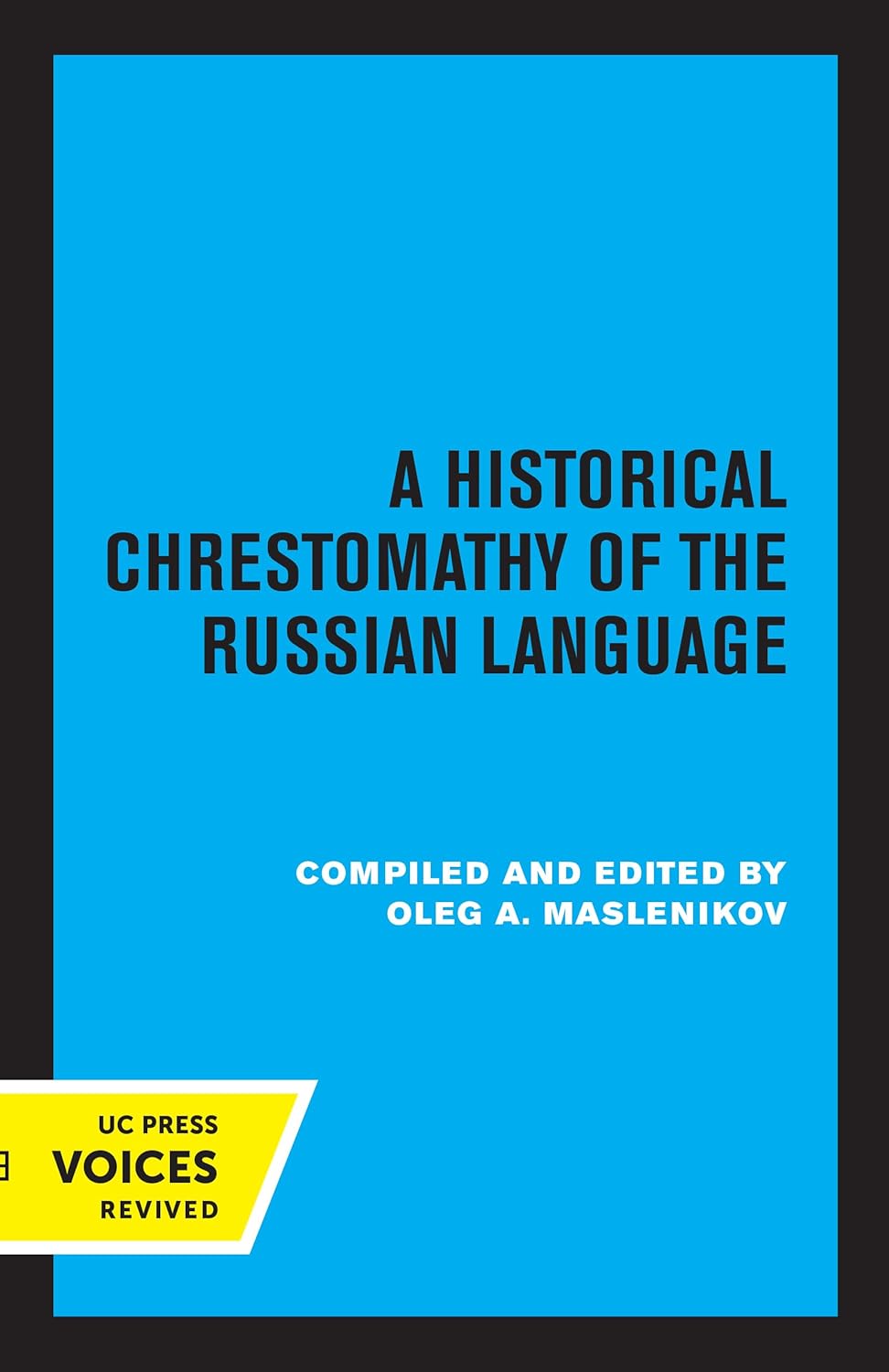 A Historical Chrestomathy of the Russian Language cover