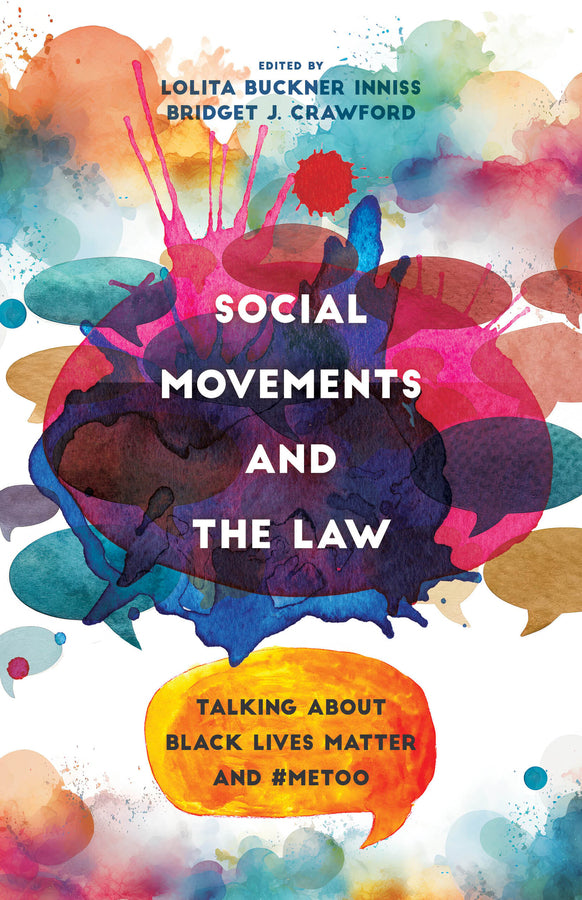 Social Movements and the Law: Talking about Black Lives Matter and #MeToo cover