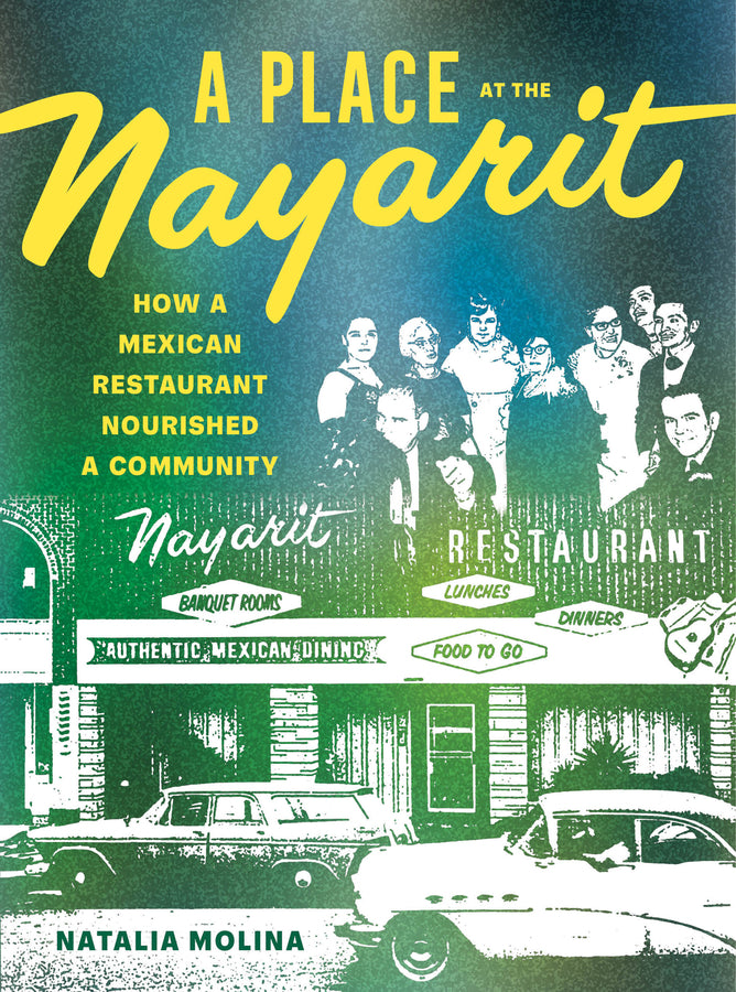 A Place at the Nayarit: How a Mexican Restaurant Nourished a Community cover