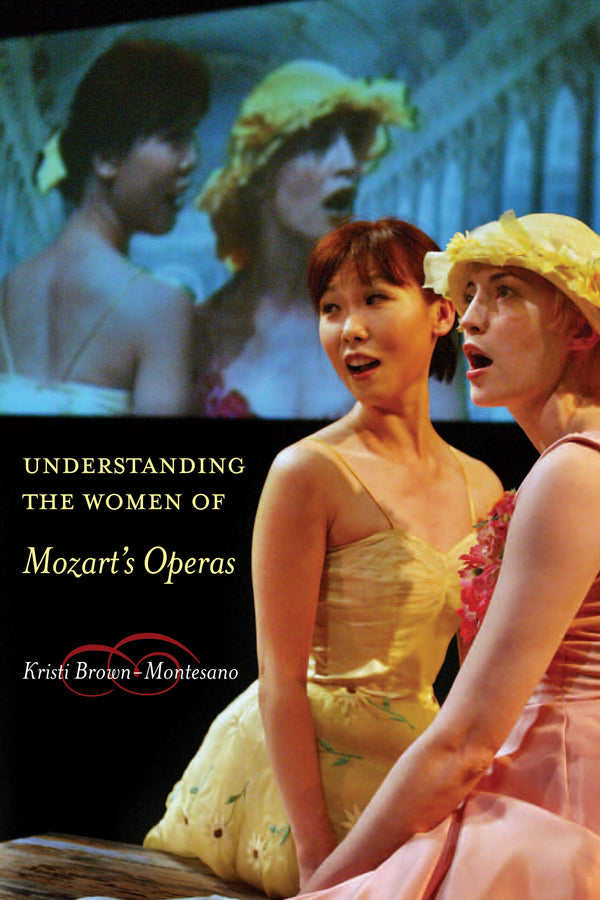 Understanding the Women of Mozart's Operas cover