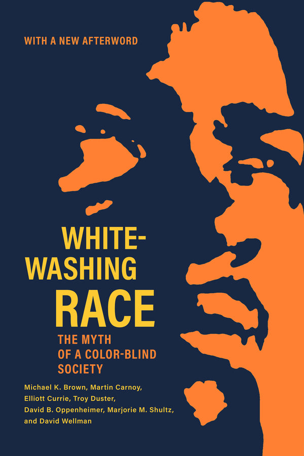 Whitewashing Race: The Myth of a Color-Blind Society cover