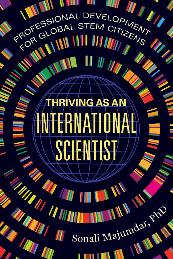 Thriving as an International Scientist: Professional Development for Global STEM Citizens cover