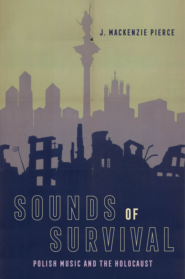 Sounds of Survival: Polish Music and the Holocaust cover