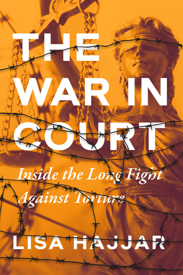 The War in Court: Inside the Long Fight against Torture cover