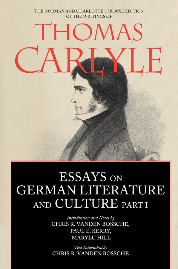 The Norman and Charlotte Strouse Edition of the Writings of Thomas Carlyle cover