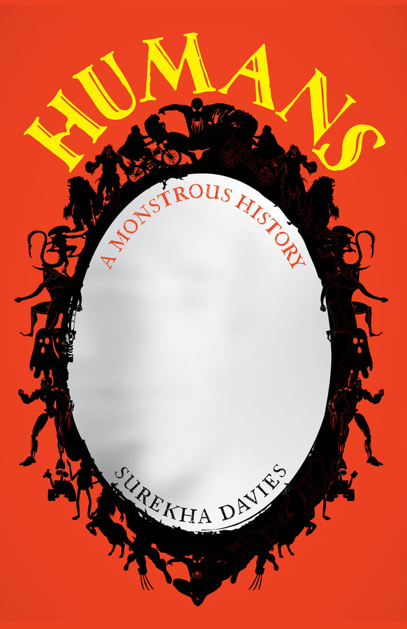 Humans: A Monstrous History cover