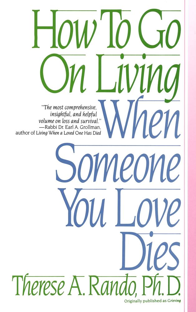 How To Go On Living When Some book cover