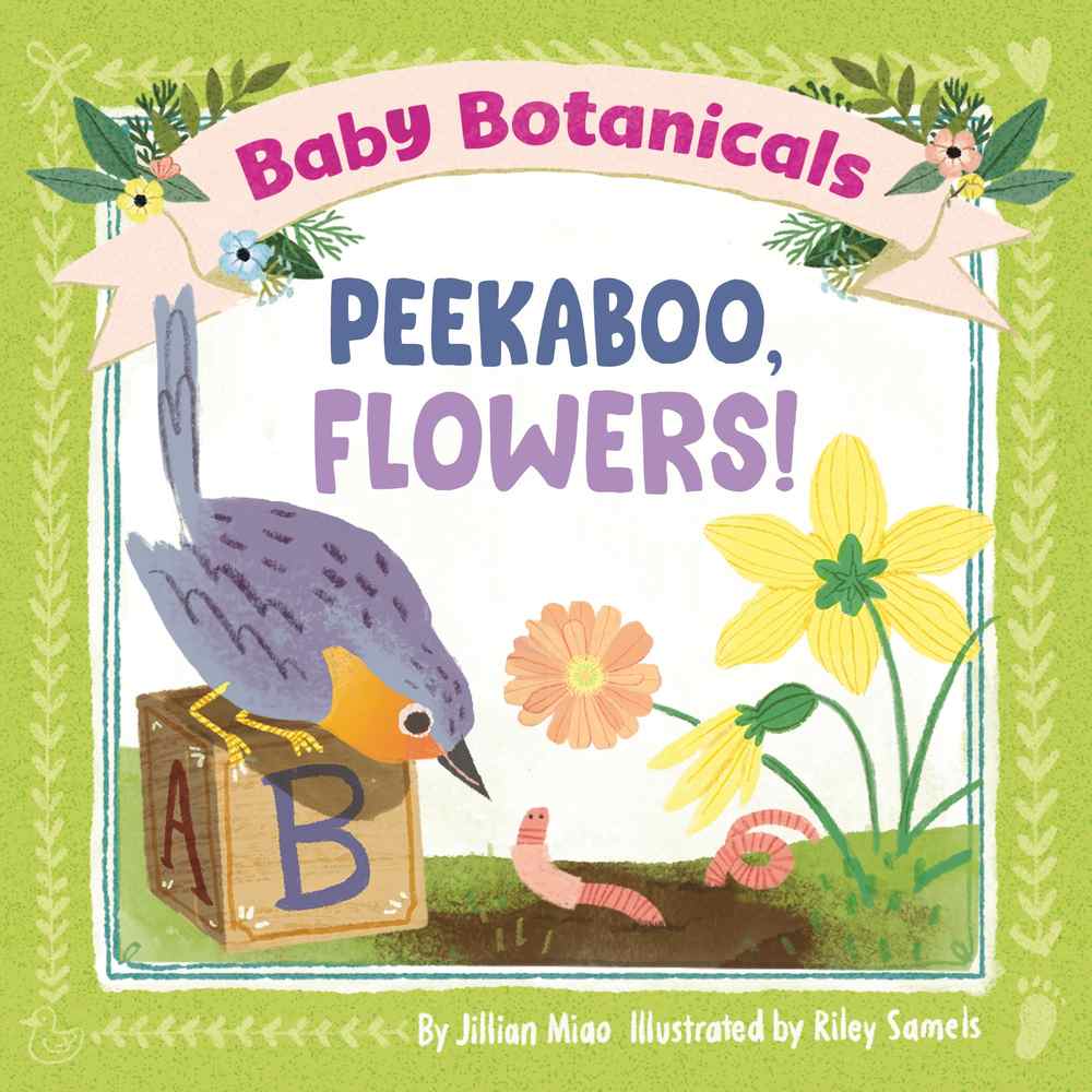 Baby Botanicals: Peekaboo, Flowers! book cover